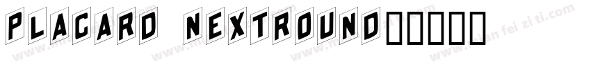 placard nextround字体转换